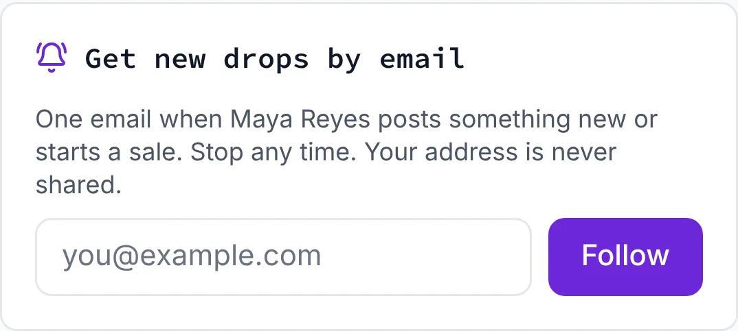 The "Get new drops by email" box on a creator page, with an email field and a Follow button